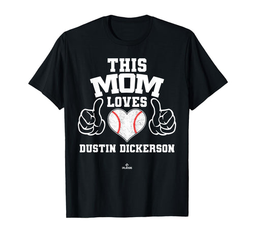 This Mom Loves Dustin Dickerson T-Shirt - Fun Novelty Design for Adults - T-Shirt, Sweatshirt, Hoodie