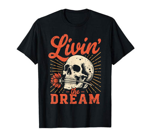 Livin Dream Distressed Skull Flower T-Shirt - Aesthetic Graphic for Adults - T-Shirt, Sweatshirt, Hoodie