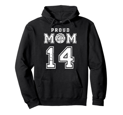 Custom Proud Basketball Mom Number 14 Hoodie - Aesthetic Graphic Men Women - T-Shirt, Sweatshirt, Hoodie