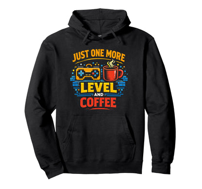 Just One More Game Round And Coffee Hoodie - Novelty Apparel Men Women - T-Shirt, Sweatshirt, Hoodie