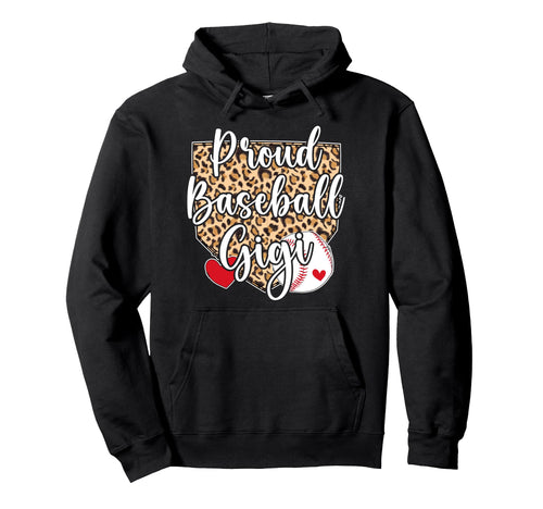 Proud Baseball Gigi Baseball Player Gigi Hoodie - Trendy Graphic Unisex - T-Shirt, Sweatshirt, Hoodie