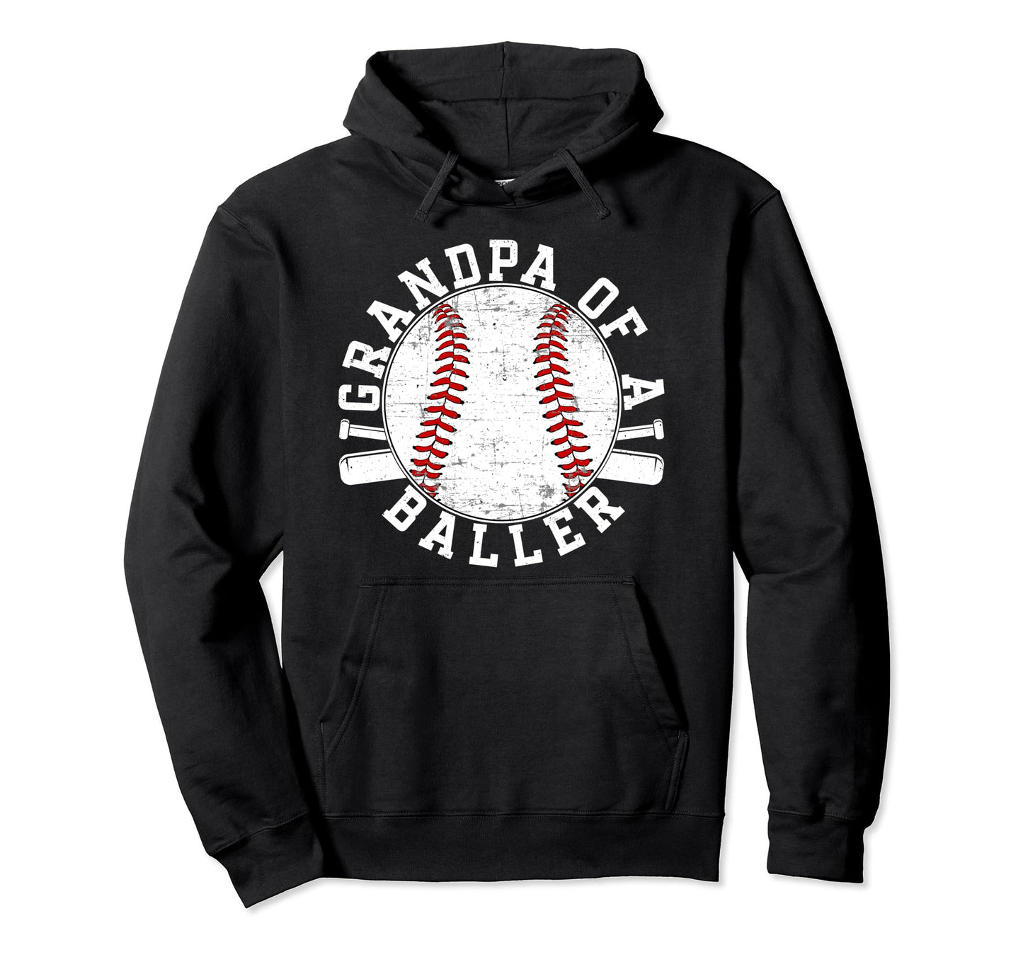 Grandpa Baller Baseball Grandpa Hoodie - Casual Everyday Wear Men Women - T-Shirt, Sweatshirt, Hoodie