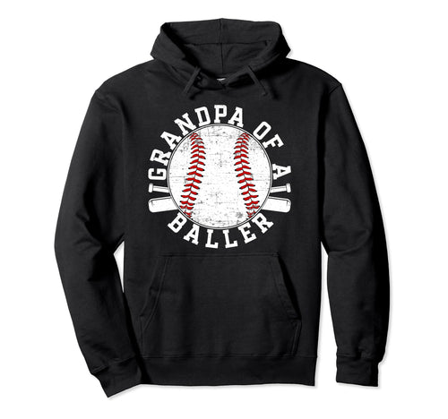 Grandpa Baller Baseball Grandpa Hoodie - Casual Everyday Wear Men Women - T-Shirt, Sweatshirt, Hoodie