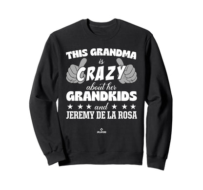 Grandma Crazy Jeremy De La Rosa Prospect Sweatshirt - Graphic Print Unisex - T-Shirt, Sweatshirt, Hoodie