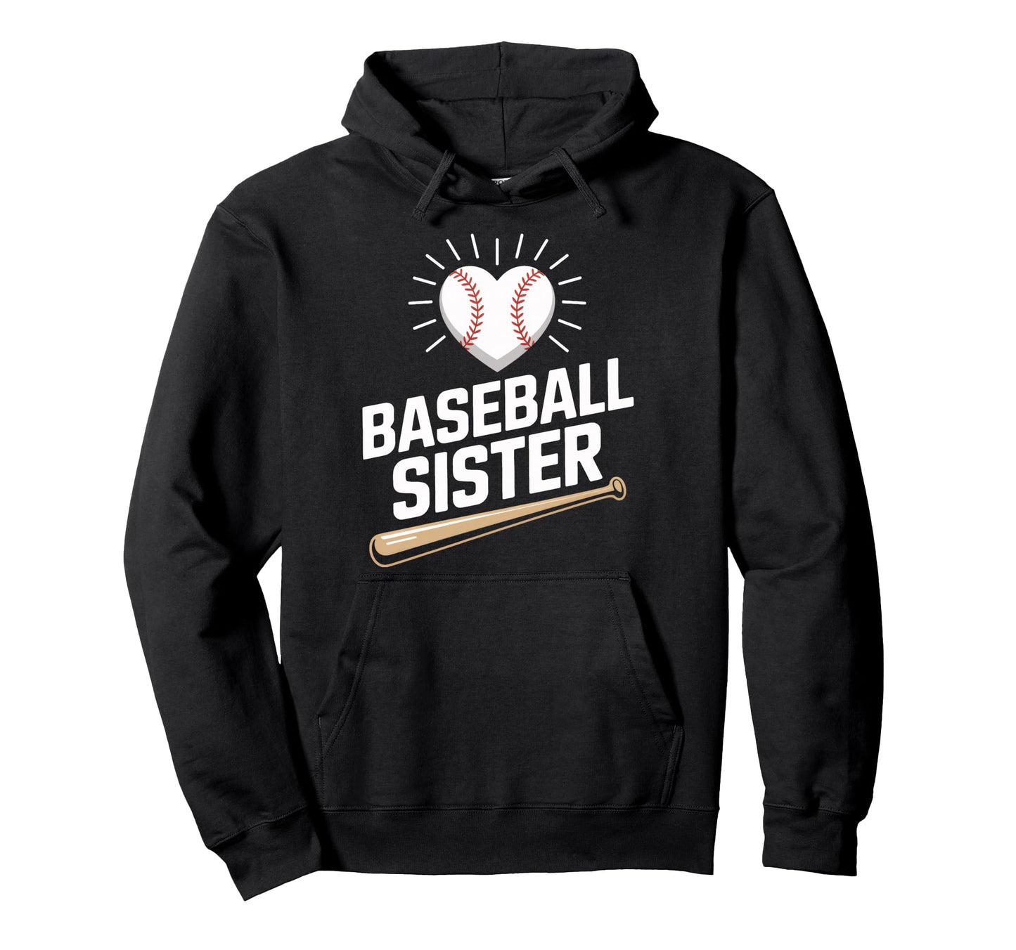 Baseball Sister Cheer Squad Sports Hoodie - Casual Everyday Wear Men Women - T-Shirt, Sweatshirt, Hoodie