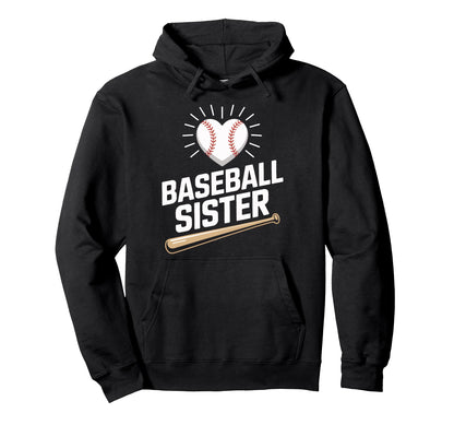 Baseball Sister Cheer Squad Sports Hoodie - Casual Everyday Wear Men Women - T-Shirt, Sweatshirt, Hoodie