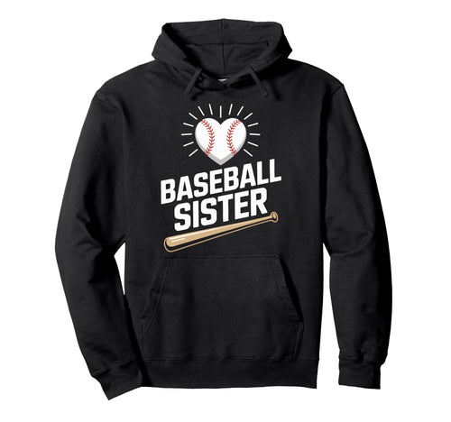 Baseball Sister Cheer Squad Sports Hoodie - Casual Everyday Wear Men Women - T-Shirt, Sweatshirt, Hoodie