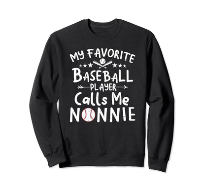 My Favorite Baseball Player Calls Sweatshirt - Streetwear Style for Adults - T-Shirt, Sweatshirt, Hoodie