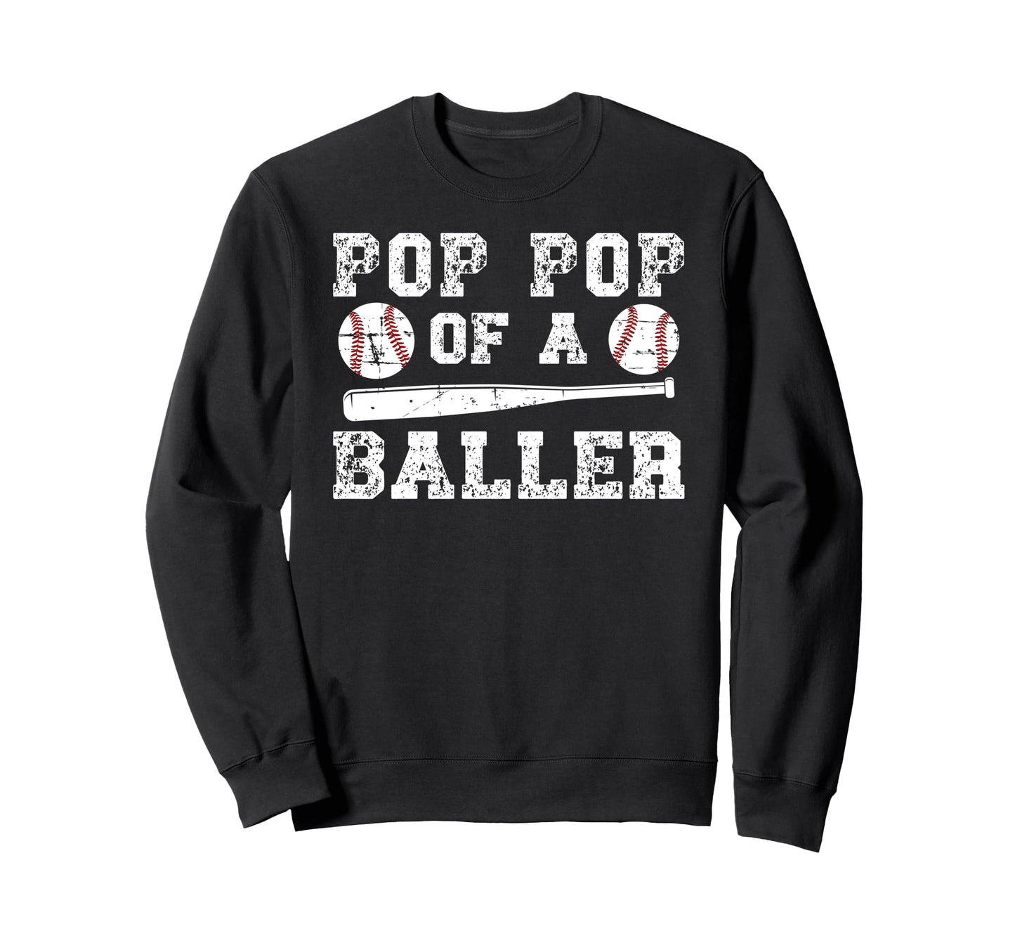 Pop Pop Baller Baseball Pop Pop Sweatshirt - Fun Novelty Design for Adults - T-Shirt, Sweatshirt, Hoodie