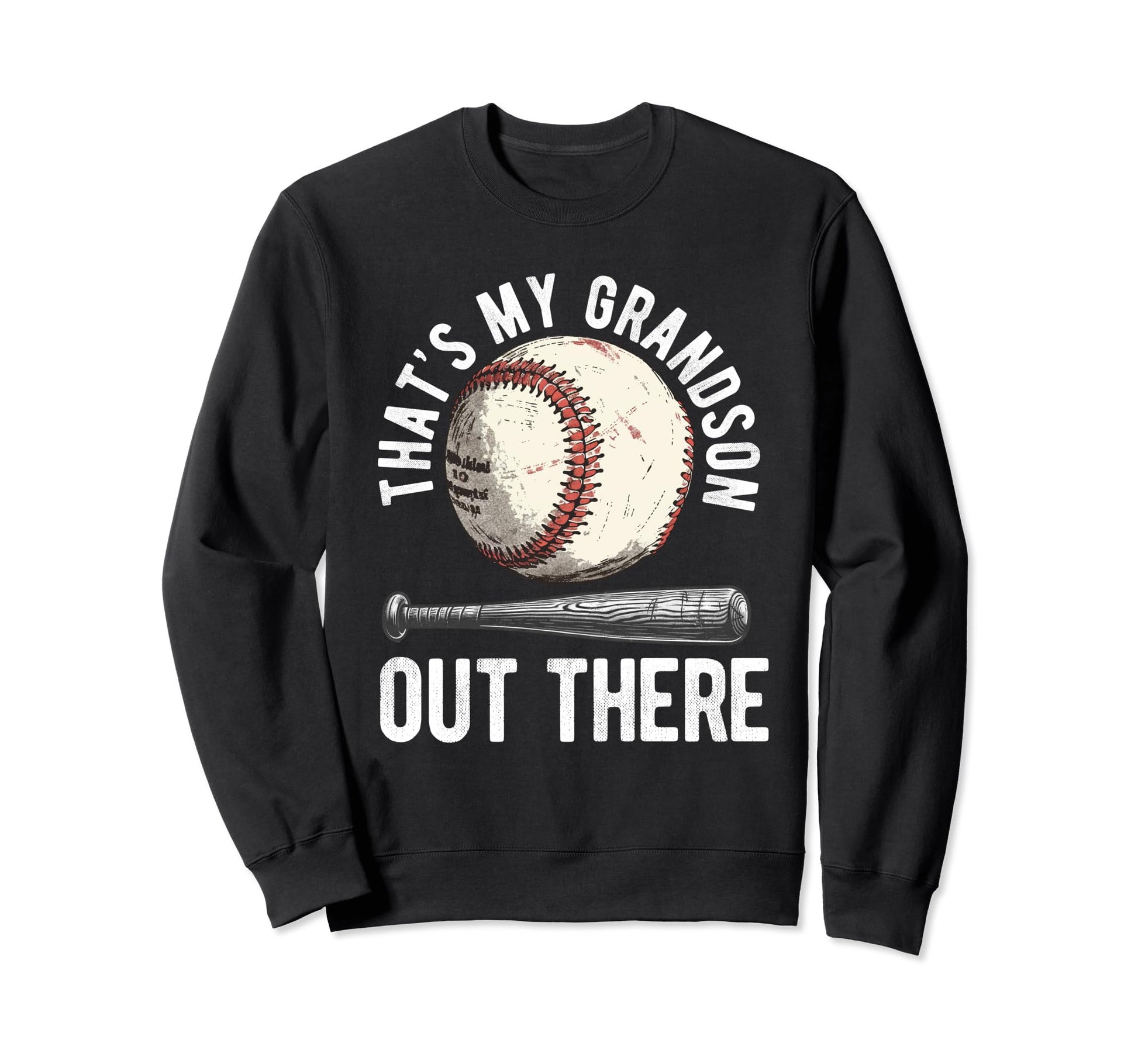 Thats My Grandson Out There Sweatshirt - Novelty Apparel Men Women - T-Shirt, Sweatshirt, Hoodie