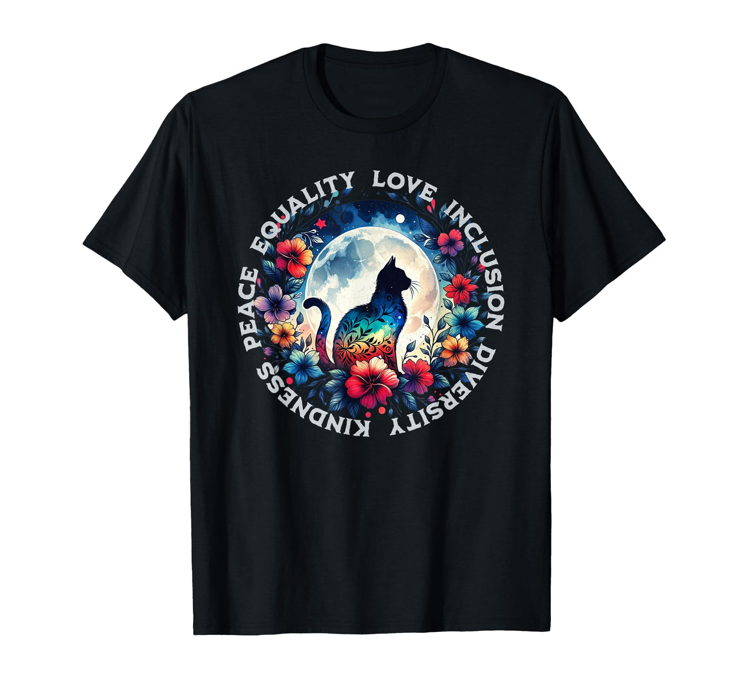 Floral Cat Kindness Peace Equality T-Shirt - Aesthetic Graphic Men Women - T-Shirt, Sweatshirt, Hoodie