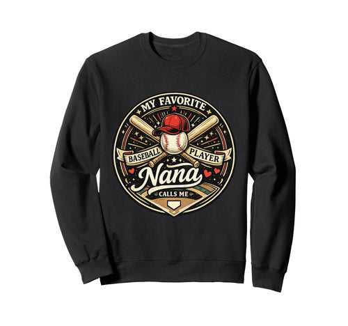 My Favorite Baseball Player Calls Me Sweatshirt - Streetwear Style Unisex - T-Shirt, Sweatshirt, Hoodie