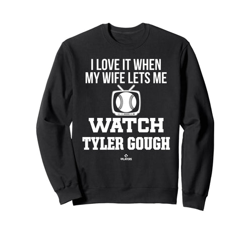 My Wife Lets Me Watch Tyler Gough Sweatshirt - Unique Graphic Unisex - T-Shirt, Sweatshirt, Hoodie