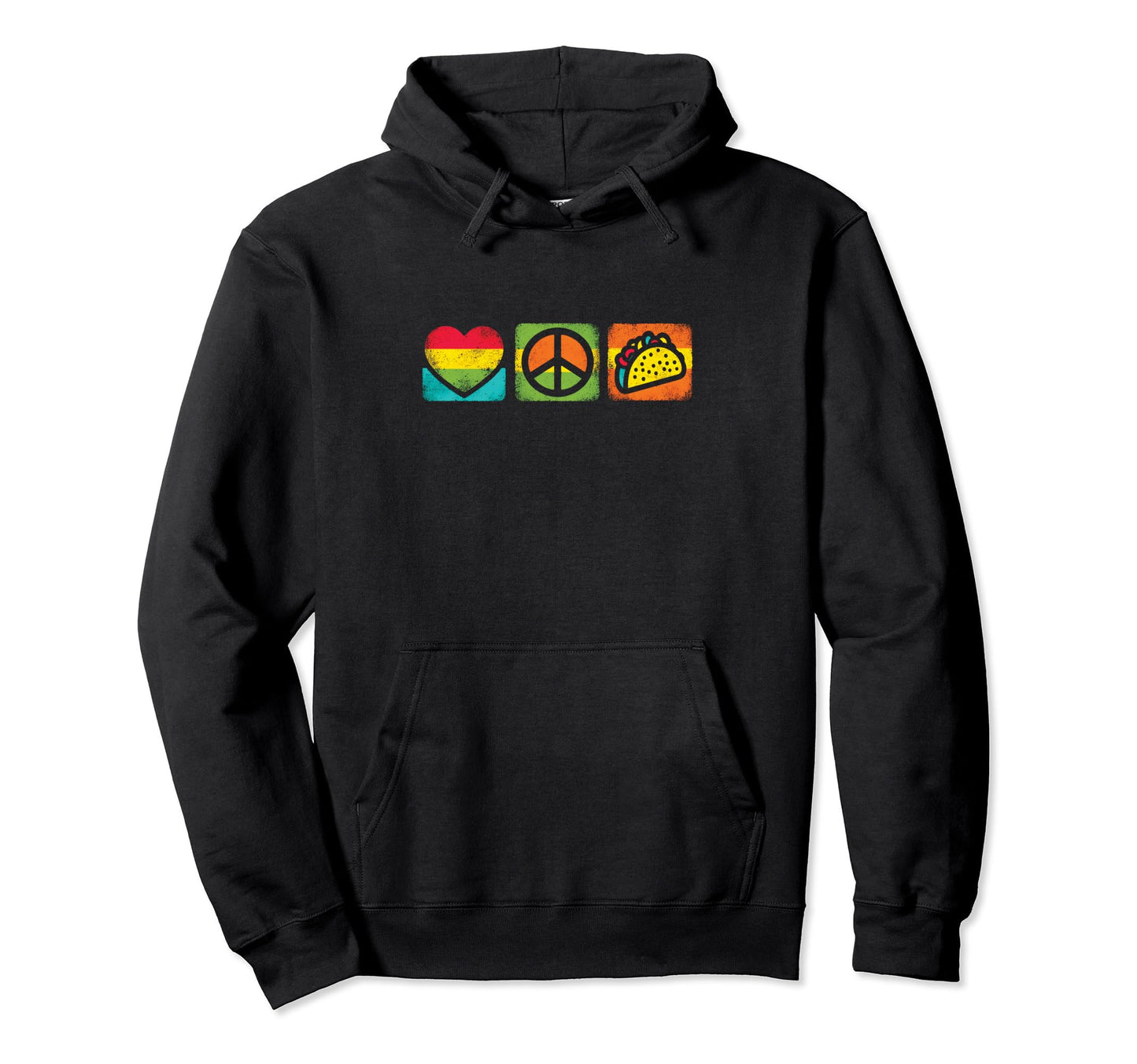Peace Love And Tacos Peace Symbol Taco Hoodie - Fun Novelty Design Unisex - T-Shirt, Sweatshirt, Hoodie