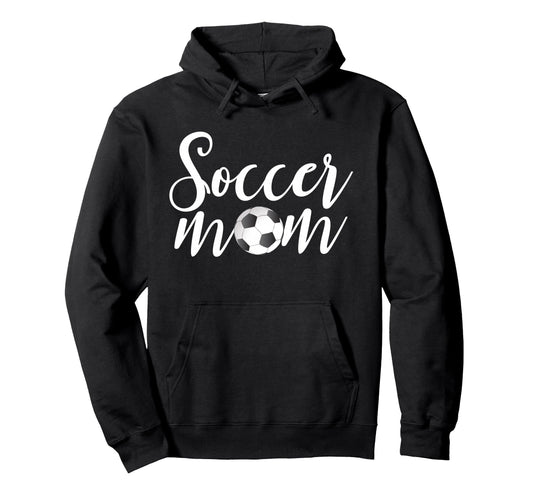 Soccer Mom Funny Soccer Season Hoodie - Aesthetic Graphic Men Women - T-Shirt, Sweatshirt, Hoodie