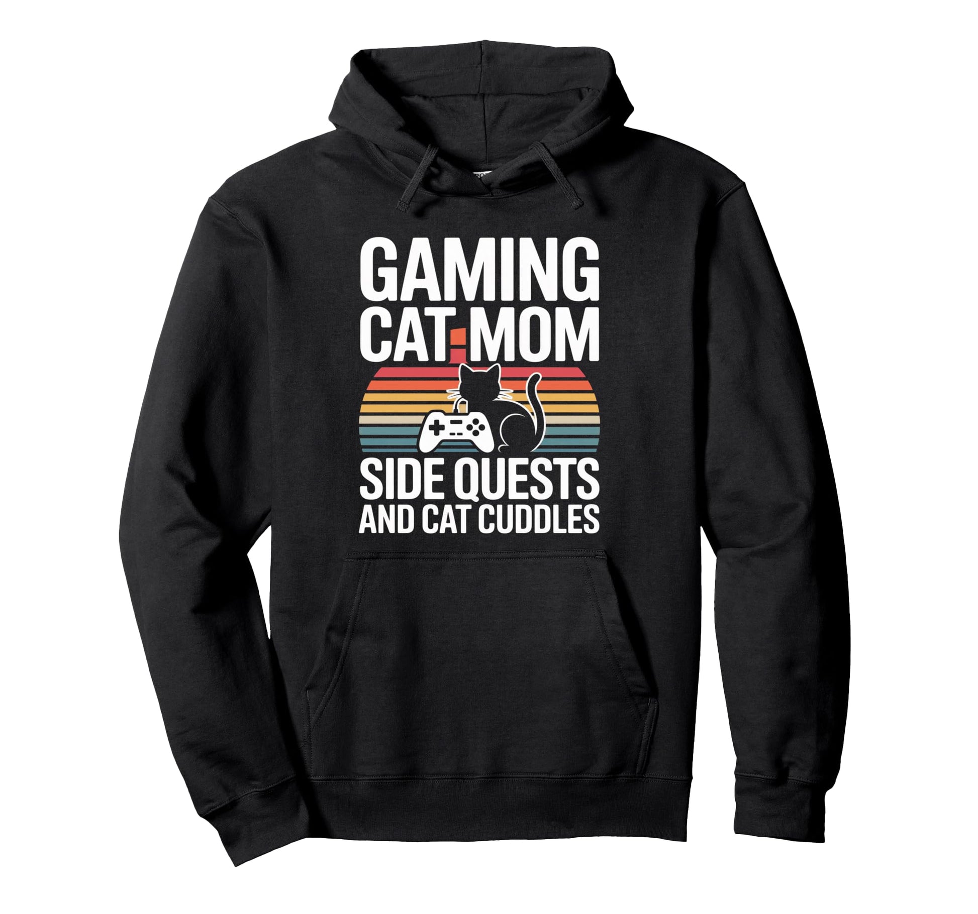 Gaming Cat Mom Side Quests And Cat Hoodie - Fun Novelty Design Men Women - T-Shirt, Sweatshirt, Hoodie