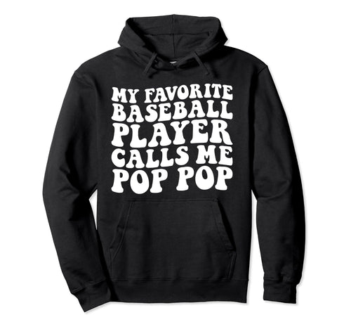 My Favorite Baseball Player Calls Me Hoodie - Aesthetic Graphic Men Women - T-Shirt, Sweatshirt, Hoodie