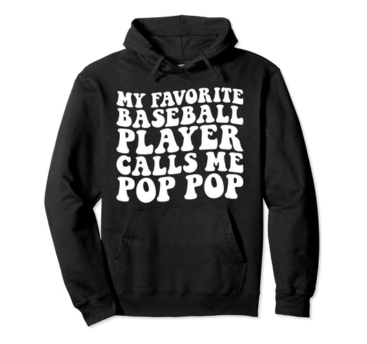 My Favorite Baseball Player Calls Me Hoodie - Aesthetic Graphic Men Women - T-Shirt, Sweatshirt, Hoodie