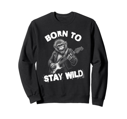 Born To Play Loud Monkey Guitar Funny Sweatshirt - Graphic Print Unisex - T-Shirt, Sweatshirt, Hoodie