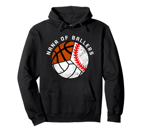 Nana Ballers Funny Baseball Volleyball Hoodie - Trendy Graphic Men Women - T-Shirt, Sweatshirt, Hoodie