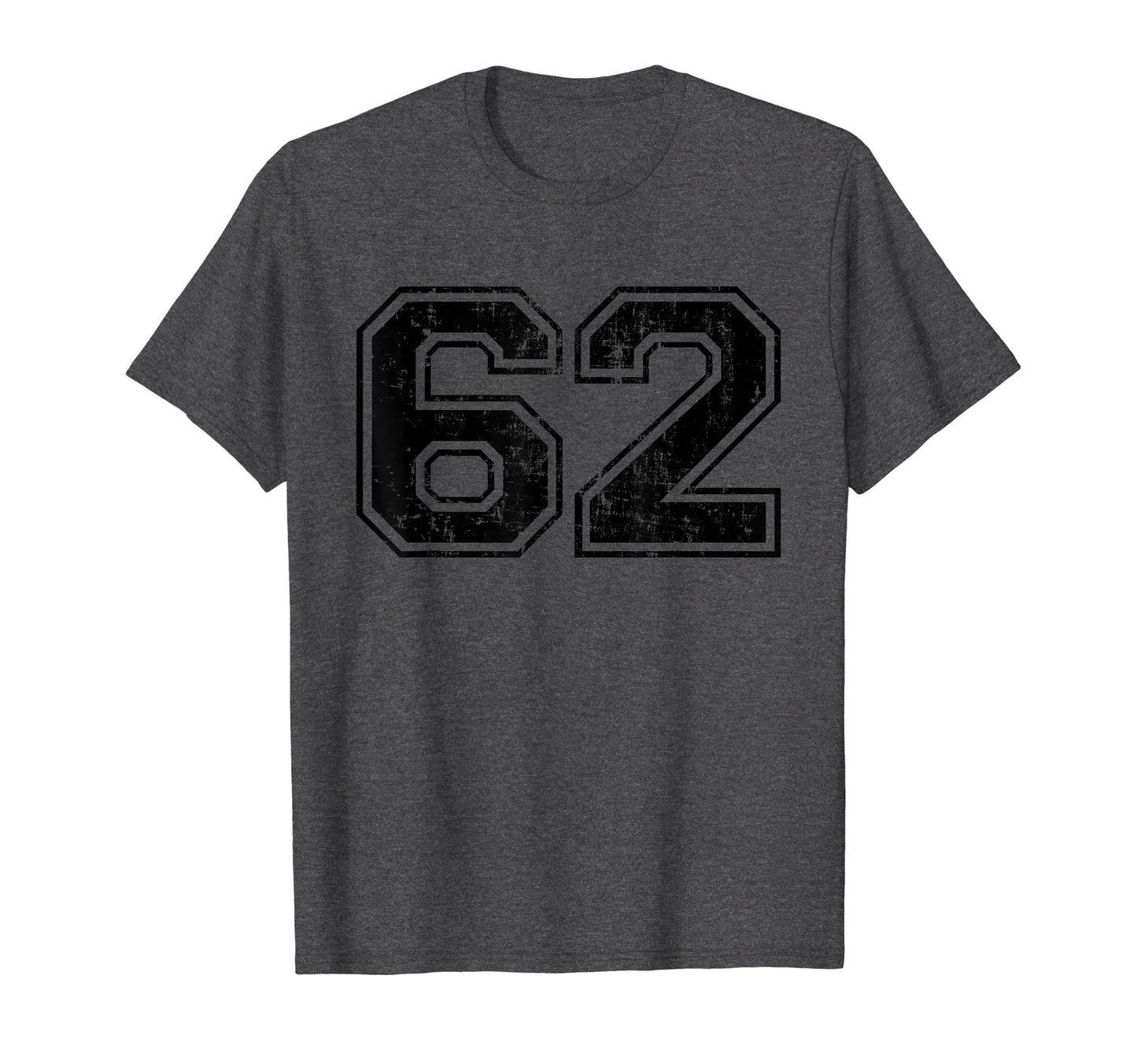 Number 62 Varsity Distressed Sport T-Shirt - Fun Novelty Design Men Women - T-Shirt, Sweatshirt, Hoodie