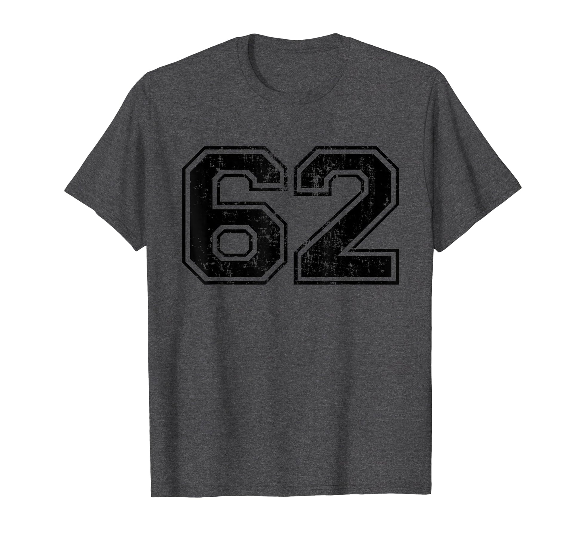 Number 62 Varsity Distressed Sport T-Shirt - Fun Novelty Design Men Women - T-Shirt, Sweatshirt, Hoodie