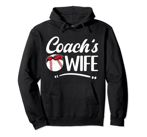 Baseball Coachs Wife Baseball Coach Wife Hoodie - Unique Graphic for Adults - T-Shirt, Sweatshirt, Hoodie