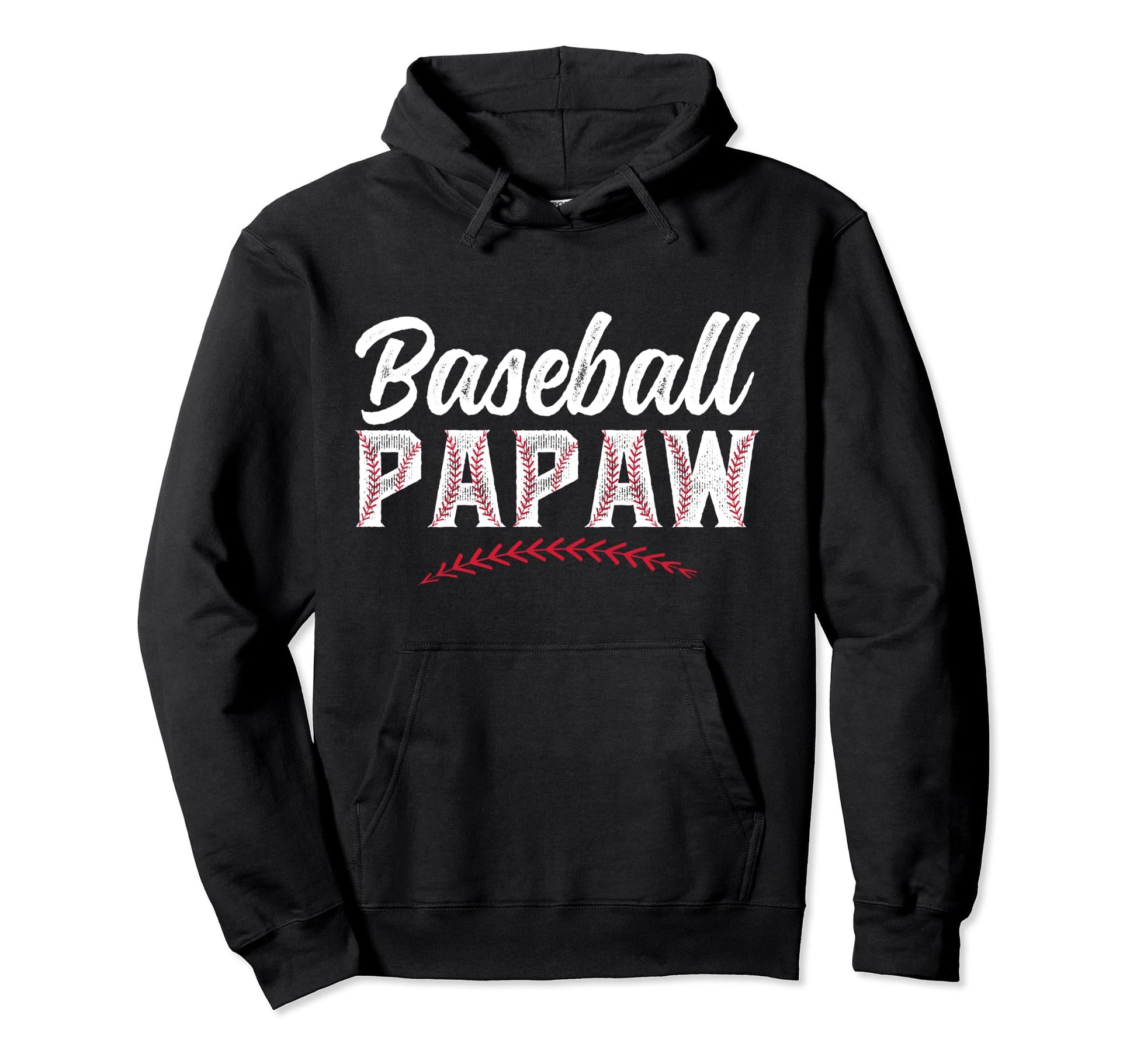 Baseball Papaw Grandpa Papaw Hoodie - Casual Everyday Wear for Adults - T-Shirt, Sweatshirt, Hoodie