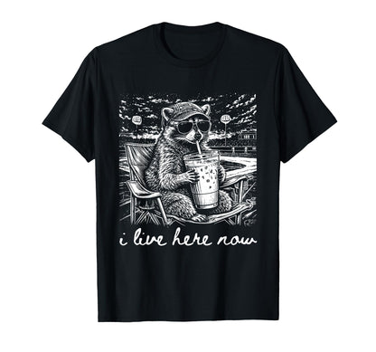 I Live Here Now Baseball Raccoon T-Shirt - Casual Everyday Wear Men Women - T-Shirt, Sweatshirt, Hoodie