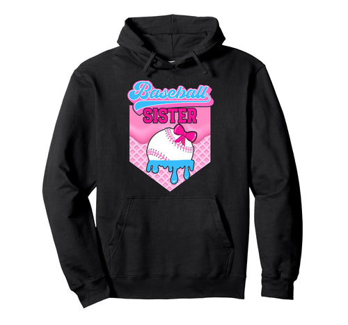 Baseball Sister Drip Baseball Players Hoodie - Novelty Apparel Unisex - T-Shirt, Sweatshirt, Hoodie