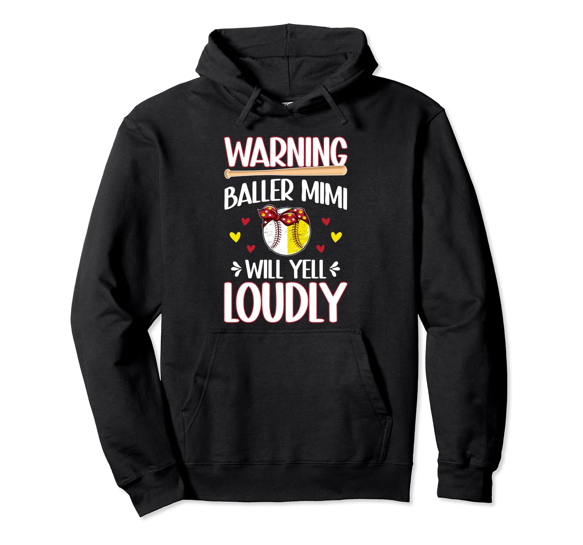 Baller Mimi Will Yell Loudly Hoodie - Fun Novelty Design for Adults - T-Shirt, Sweatshirt, Hoodie