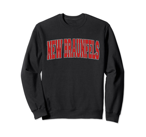 New Braunfels Tx Texas Varsity Usa Sweatshirt - Minimalist Print Men Women - T-Shirt, Sweatshirt, Hoodie
