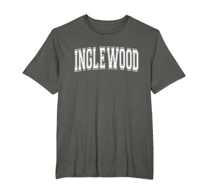 Inglewood Ca California Usa Sports T-Shirt - Aesthetic Graphic Unisex - T-Shirt, Sweatshirt, Hoodie