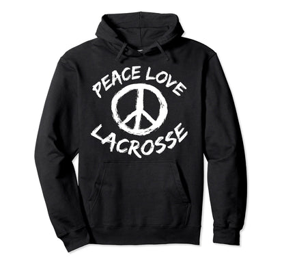 Love Lacrosse Players Peace Peace Hoodie - Aesthetic Graphic for Adults - T-Shirt, Sweatshirt, Hoodie