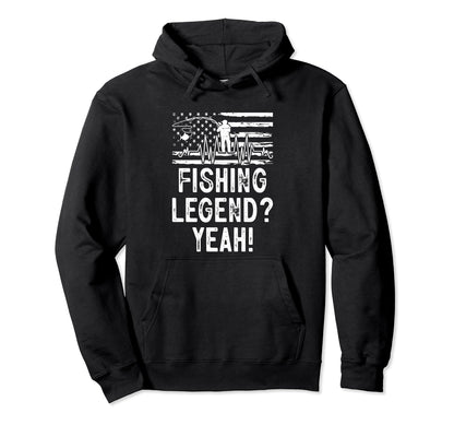 Fishing Legend Yeah Funny Fisherman Fish Hoodie - Minimalist Print Unisex - T-Shirt, Sweatshirt, Hoodie