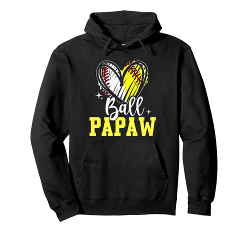 Ball Papaw Softball Baseball Papaw Hoodie - Novelty Apparel Men Women - T-Shirt, Sweatshirt, Hoodie