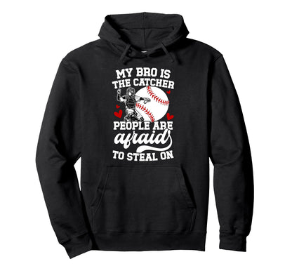 My Bro Is Baseball Catcher Sister Hoodie - Aesthetic Graphic Men Women - T-Shirt, Sweatshirt, Hoodie