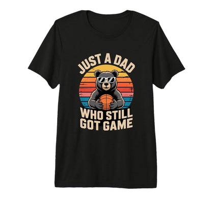 Just Dad Who Still Got Game Fathers T-Shirt - Custom Art Print for Adults - T-Shirt, Sweatshirt, Hoodie