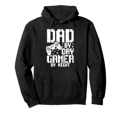 Dad Day Gamer Night Video Games Lover Hoodie - Streetwear Style Men Women - T-Shirt, Sweatshirt, Hoodie