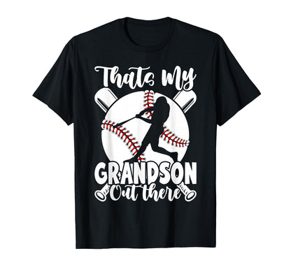 Thats My Grandson Out There Baseball T-Shirt - Minimalist Print Unisex - T-Shirt, Sweatshirt, Hoodie