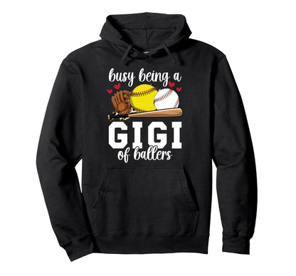 Busy Being Gigi Ballers Baseball Hoodie - Novelty Apparel Men Women - T-Shirt, Sweatshirt, Hoodie