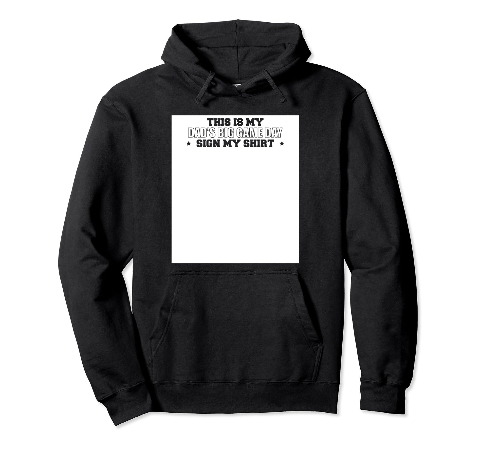 This Is My Dads Big Game Day Sign My Hoodie - Streetwear Style Men Women - T-Shirt, Sweatshirt, Hoodie