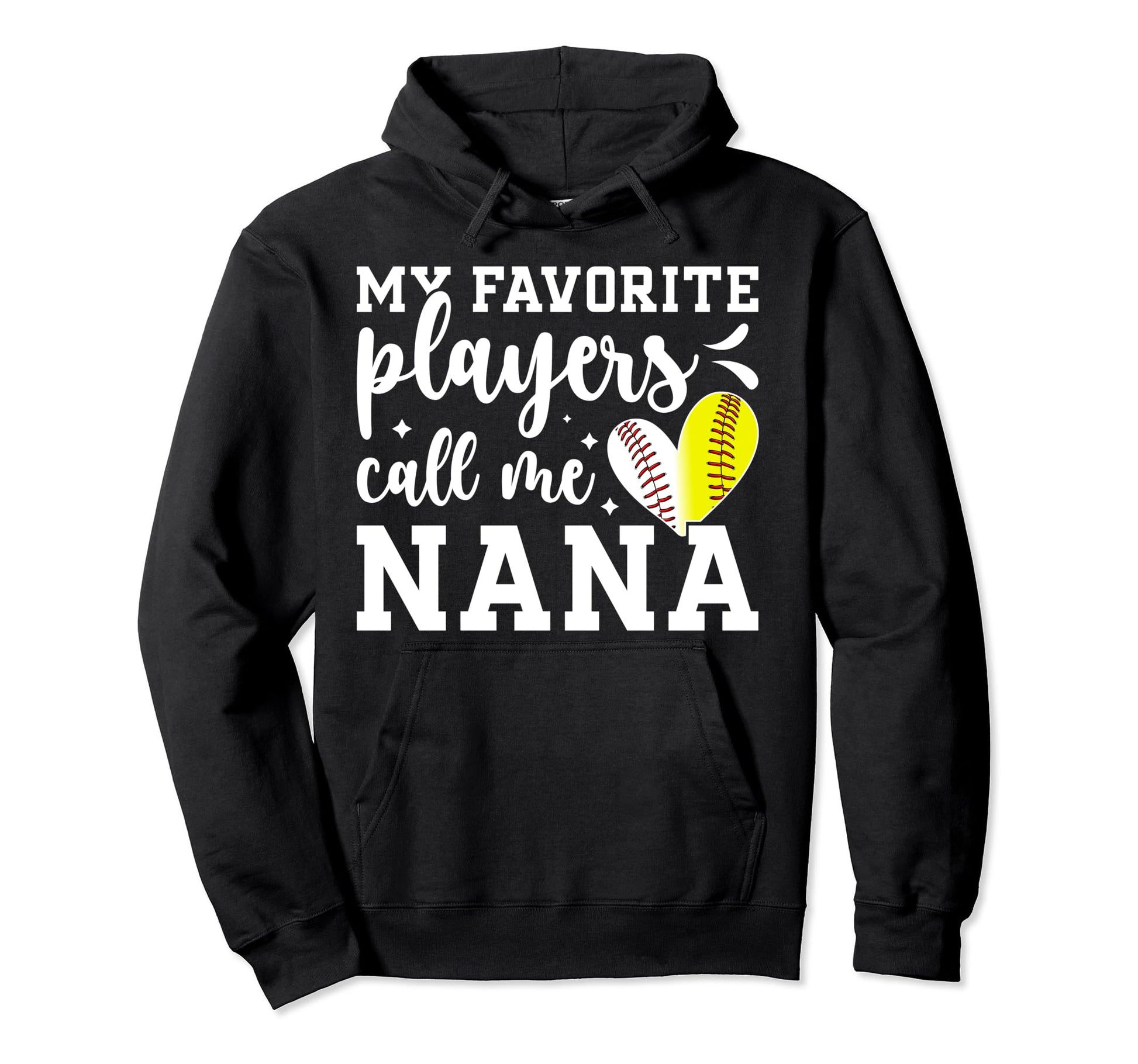 Favorite Players Call Me Nana Baseball Hoodie - Minimalist Print Unisex - T-Shirt, Sweatshirt, Hoodie