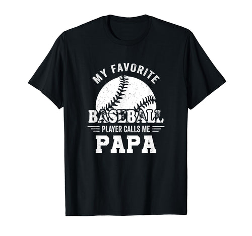 My Favorite Player Calls Me Papa T-Shirt - Graphic Print for Adults - T-Shirt, Sweatshirt, Hoodie