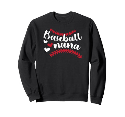 Baseball Nana Grandma Proud Nana Sweatshirt - Graphic Print Unisex - T-Shirt, Sweatshirt, Hoodie