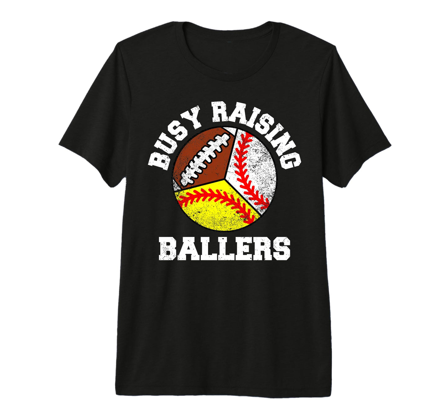 Busy Raising Ballers Funny T-Shirt - Casual Everyday Wear for Adults - T-Shirt, Sweatshirt, Hoodie