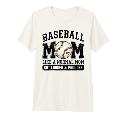 Baseball Mom Like Normal Mom But Louder T-Shirt - Graphic Print for Adults - T-Shirt, Sweatshirt, Hoodie