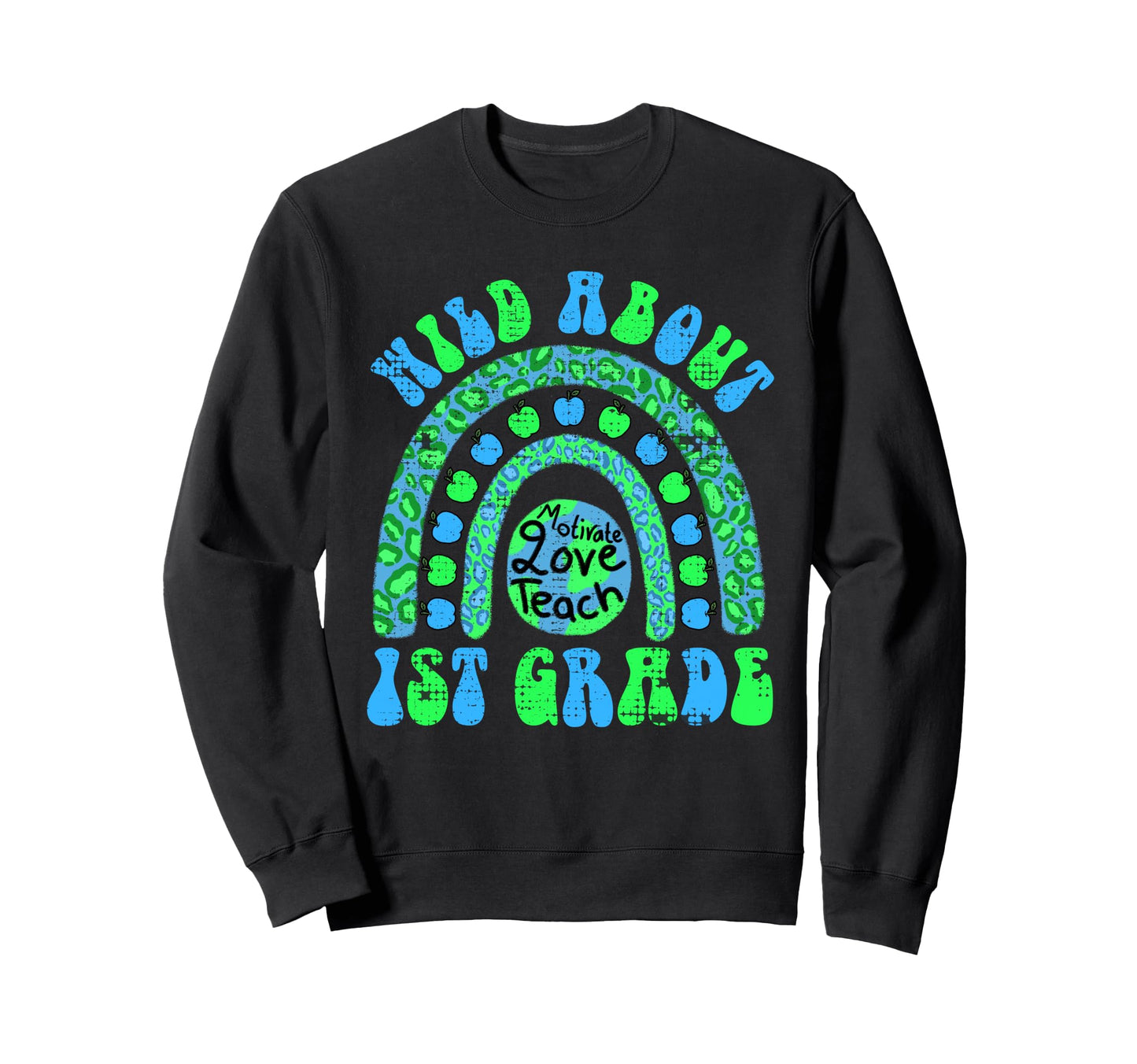 First Day School Wild About 1St Grade Sweatshirt - Unique Graphic Unisex - T-Shirt, Sweatshirt, Hoodie
