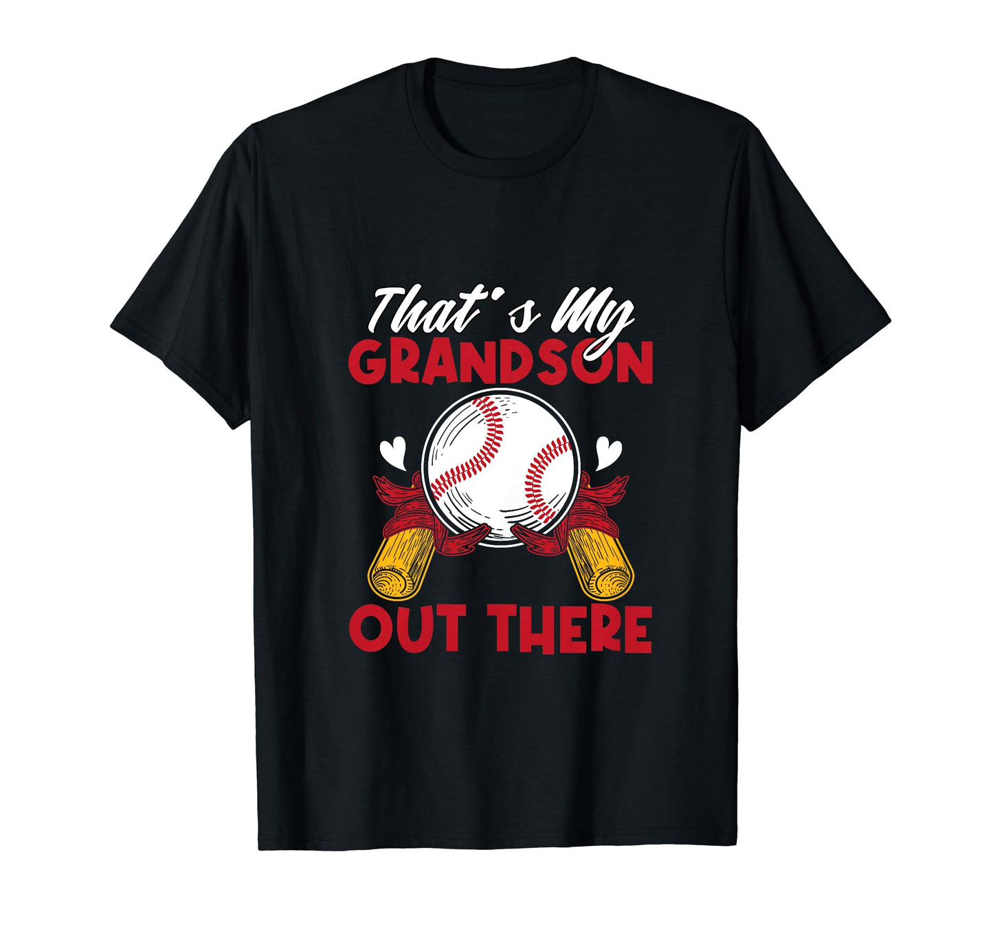 Funny Thats My Grandson Out There T-Shirt - Custom Art Print Men Women - T-Shirt, Sweatshirt, Hoodie