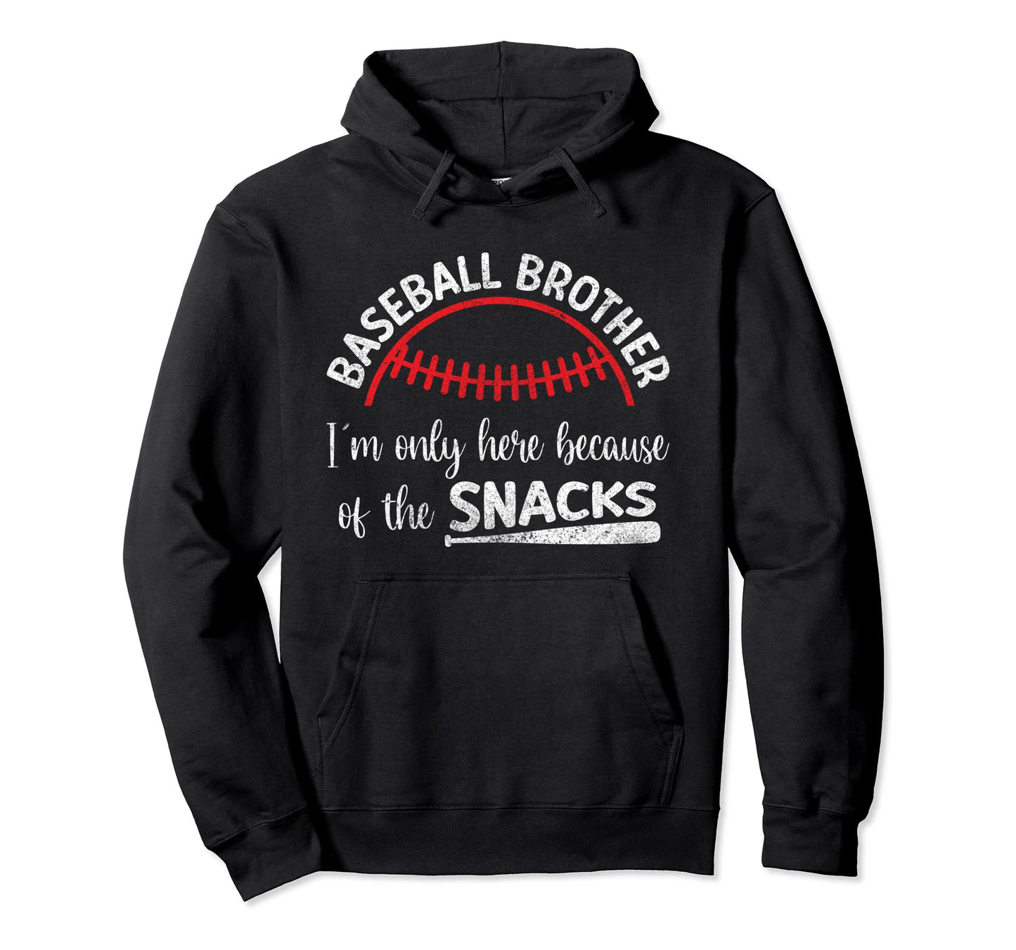 Im Only Here Because Snacks Funny Baseball Hoodie - Unique Graphic Unisex - T-Shirt, Sweatshirt, Hoodie